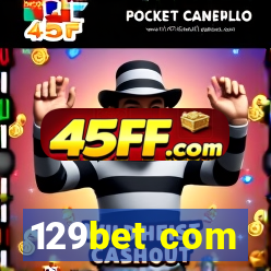 129bet com